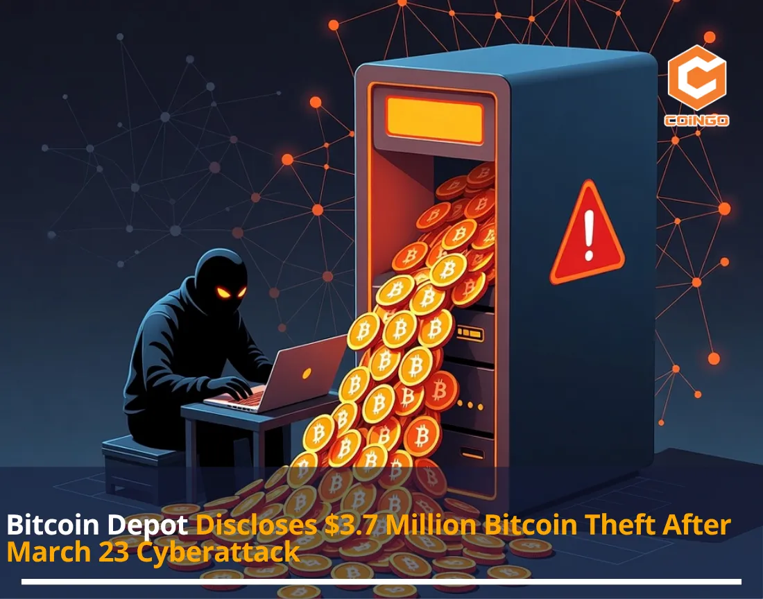 Bitcoin Depot Discloses $3.7 Million Bitcoin Theft After March 23 Cyberattack