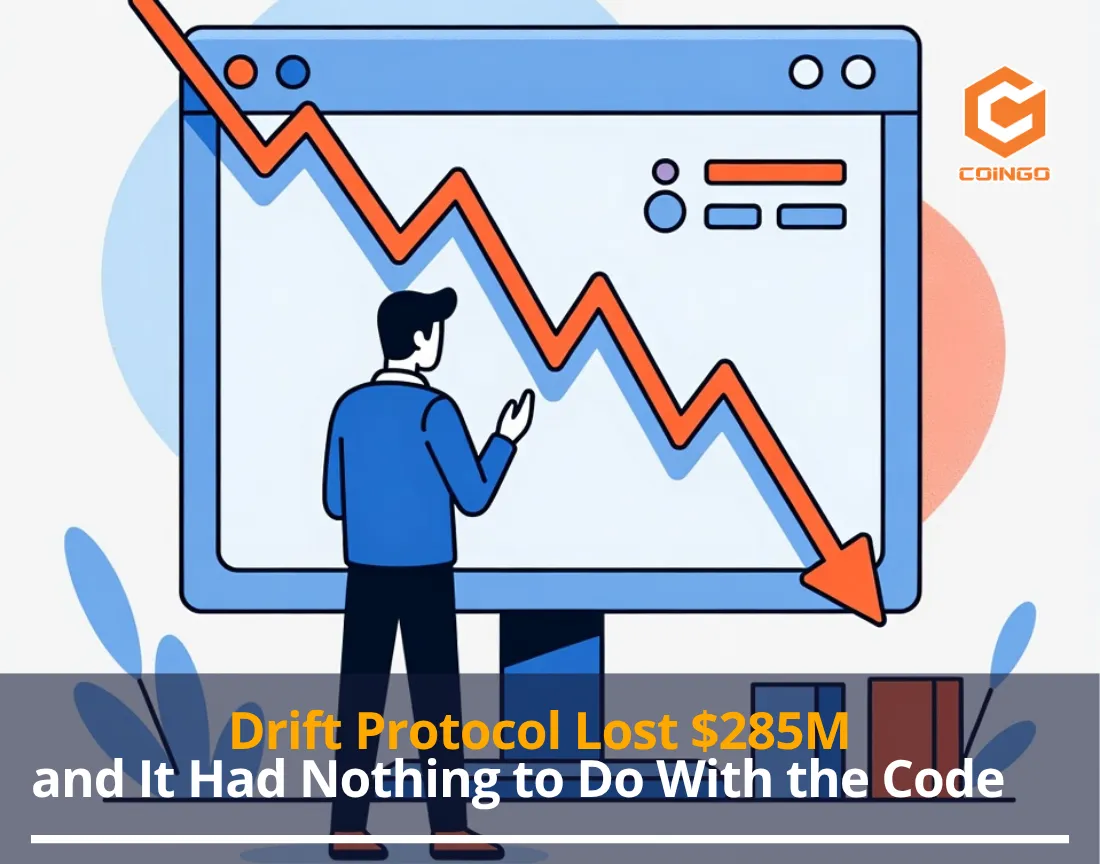 Drift Protocol Lost $285M and It Had Nothing to Do With the Code