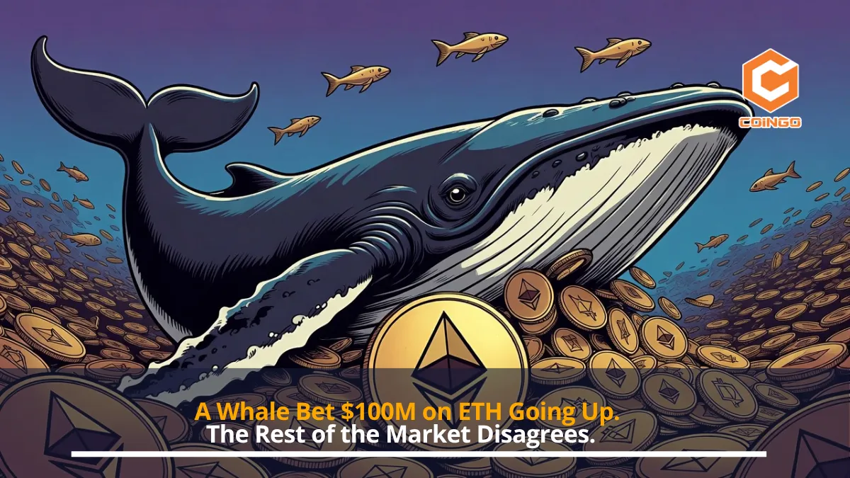 A Whale Bet $100M on ETH Going Up. The Rest of the Market Disagrees.