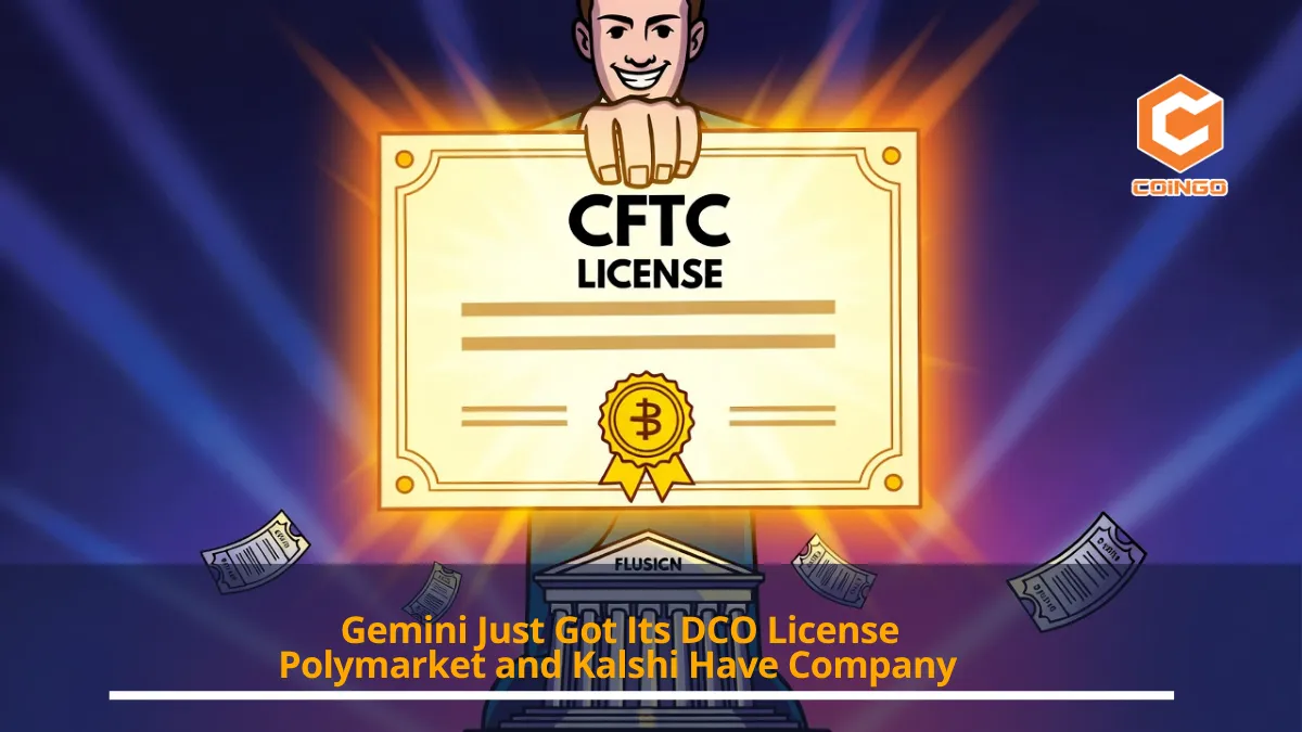 Gemini Just Got Its DCO License. Polymarket and Kalshi Have Company.