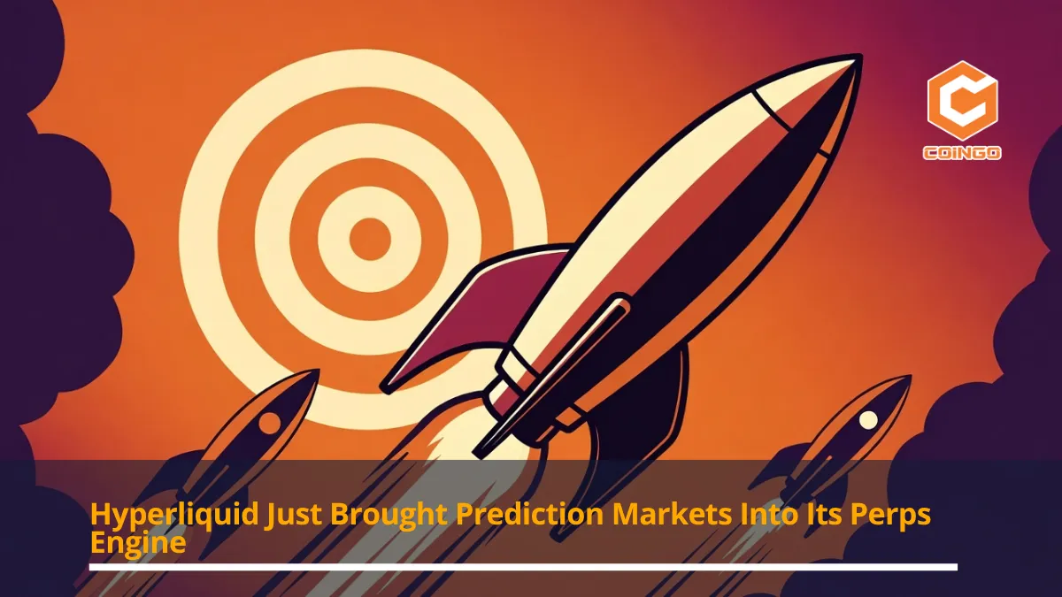 Hyperliquid Just Brought Prediction Markets Into Its Perps Engine