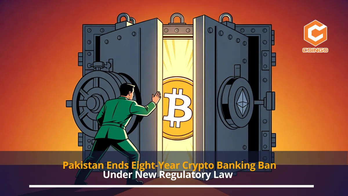 Pakistan Ends Eight-Year Crypto Banking Ban Under New Regulatory Law