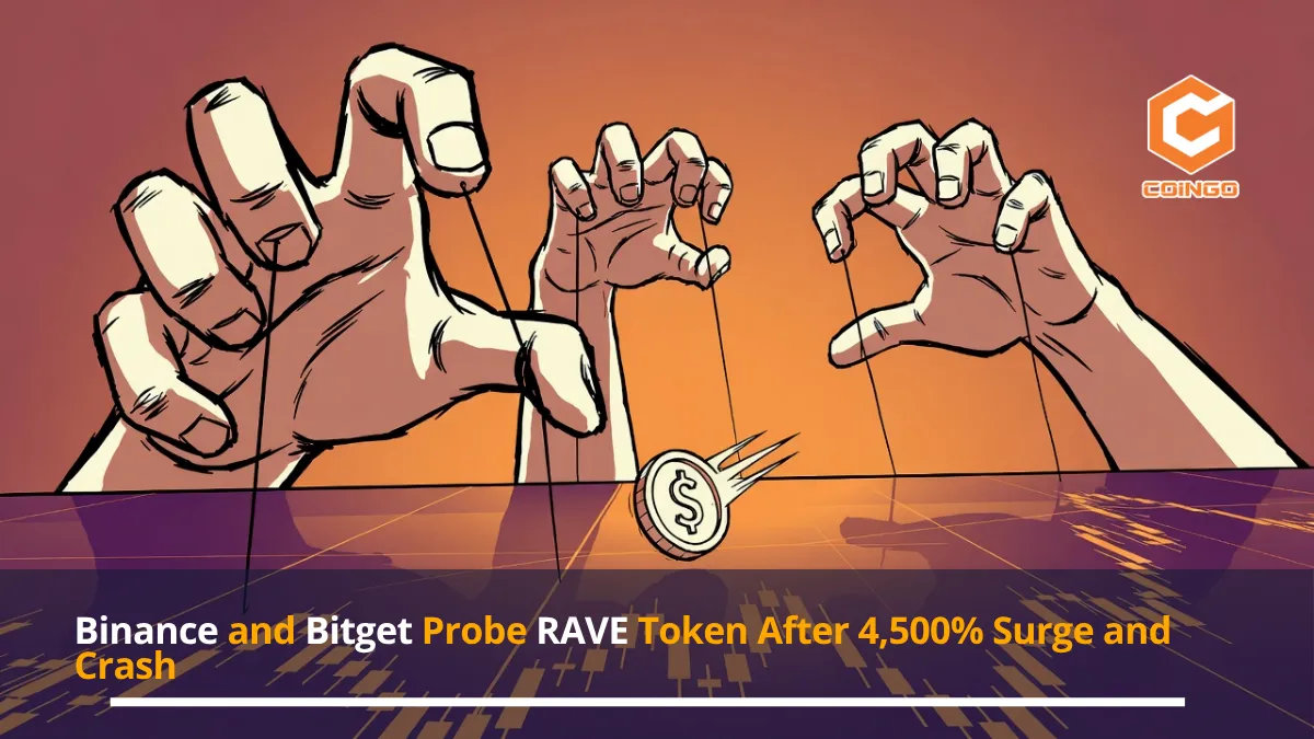 Binance and Bitget Probe RAVE Token After 4,500% Surge and Crash