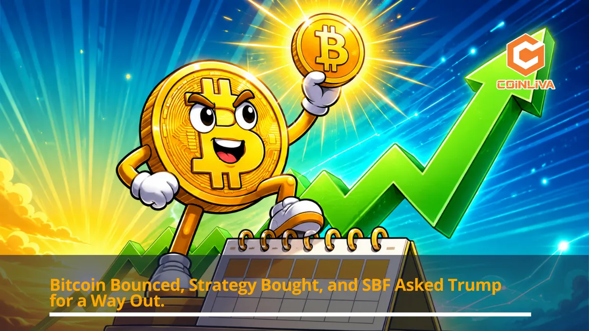 Bitcoin Bounced, Strategy Bought, and SBF Asked Trump for a Way Out.