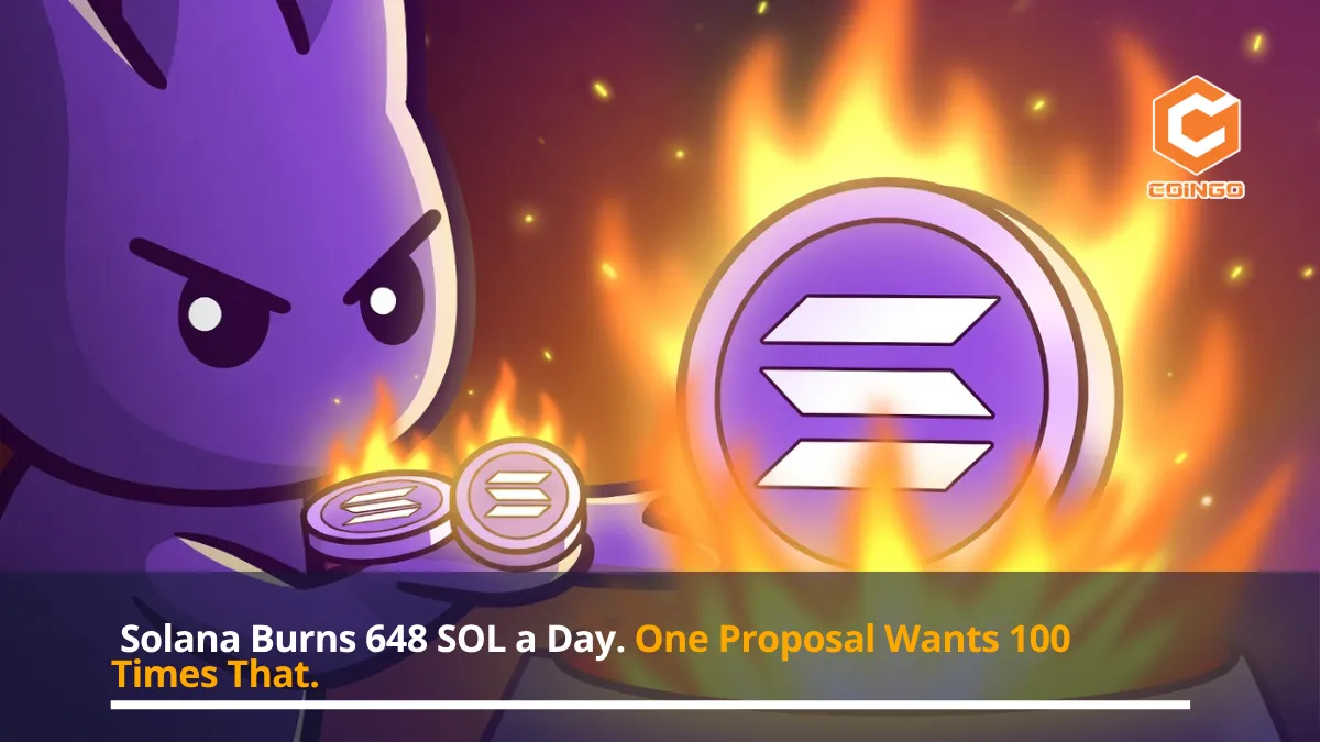 Solana Burns 648 SOL a Day. One Proposal Wants 100 Times That.