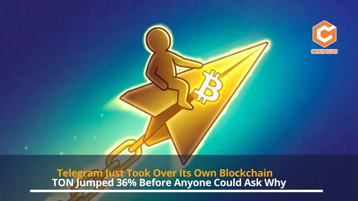 Telegram Just Took Over Its Own Blockchain. TON Jumped 36% Before Anyone Could Ask Why.