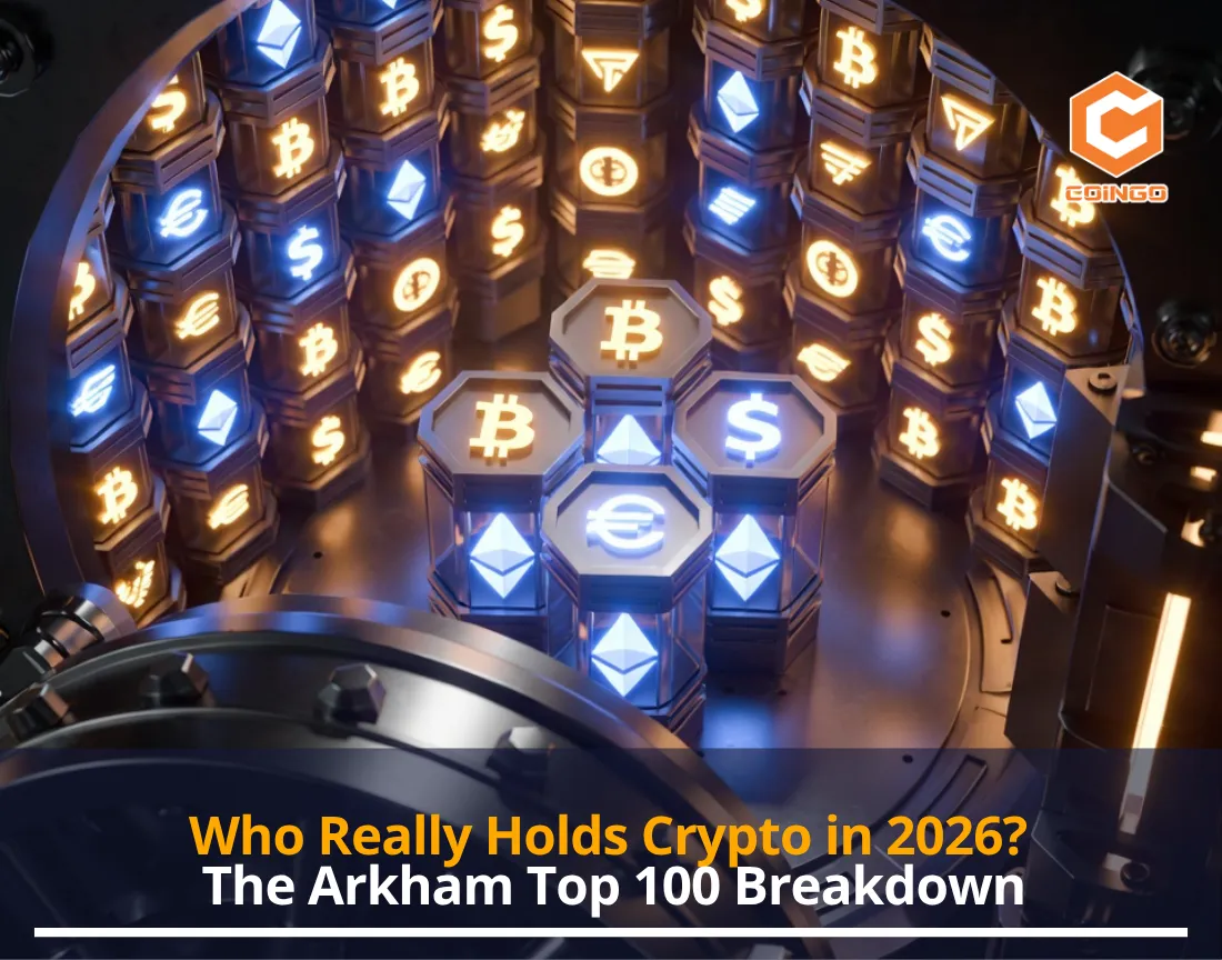 Who Really Holds Crypto in 2026? The Arkham Top 100 Breakdown
