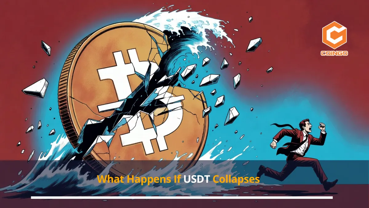 What Happens If USDT Collapses