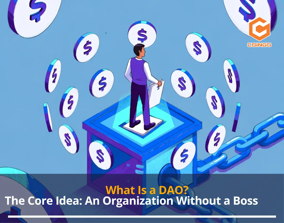 What Is a DAO?