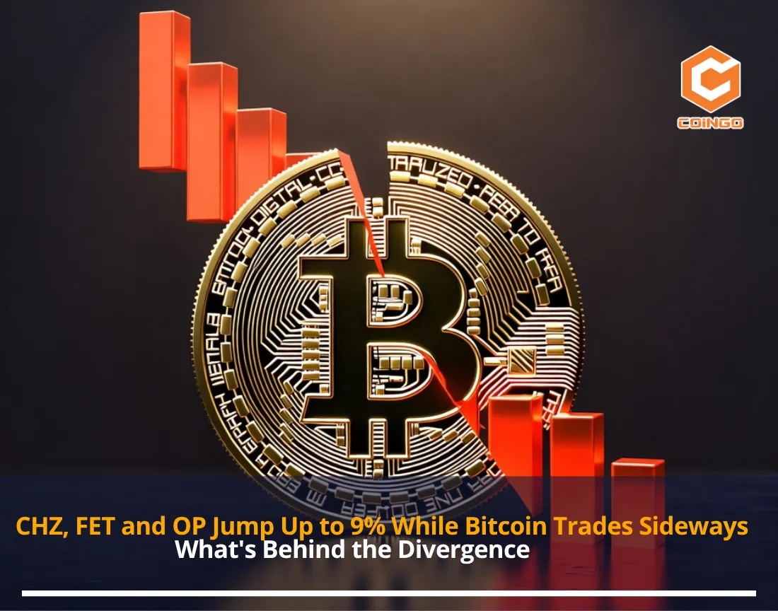 CHZ, FET and OP Jump Up to 9% While Bitcoin Trades Sideways — What's Behind the Divergence