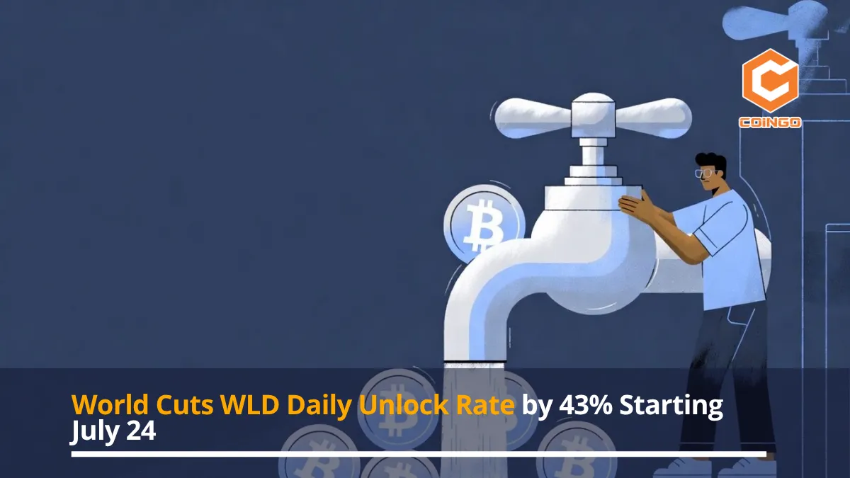 World Cuts WLD Daily Unlock Rate by 43% Starting July 24