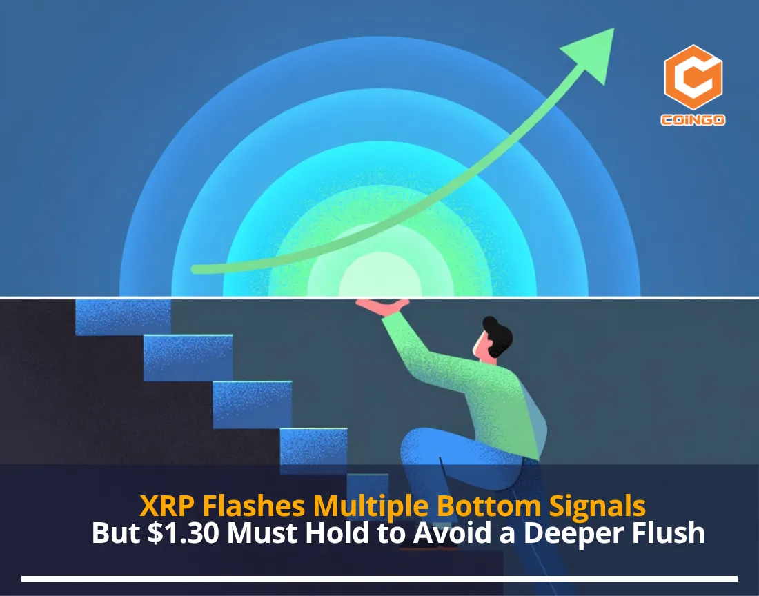 XRP Flashes Multiple Bottom Signals — But $1.30 Must Hold to Avoid a Deeper Flush