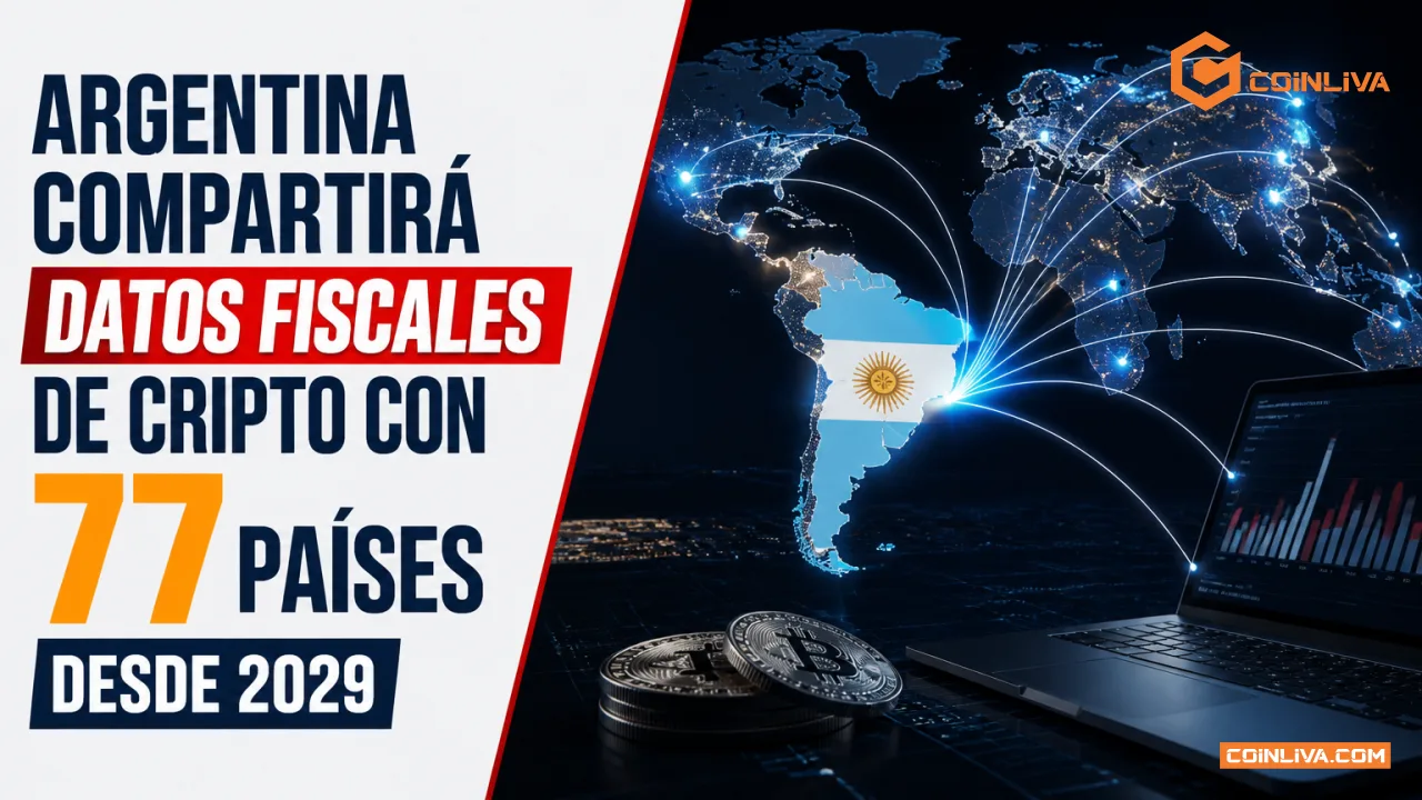 Argentina compartirá datos fiscales de cripto con 77 países desde 2029