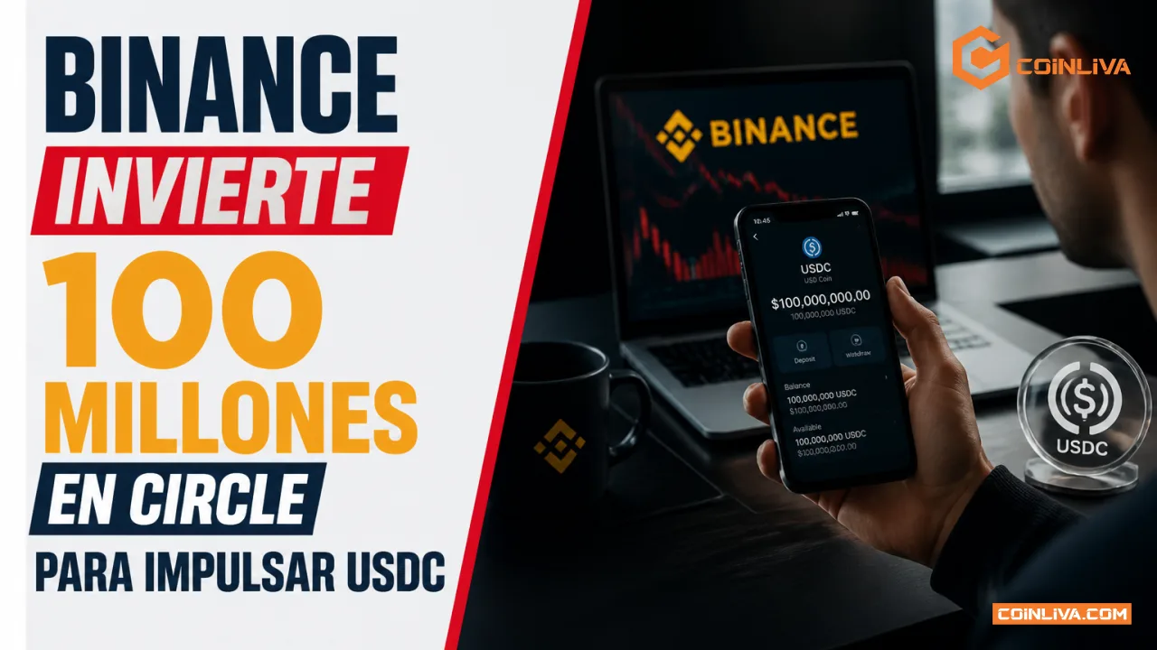 Binance invierte 100 millones en Circle para impulsar USDC