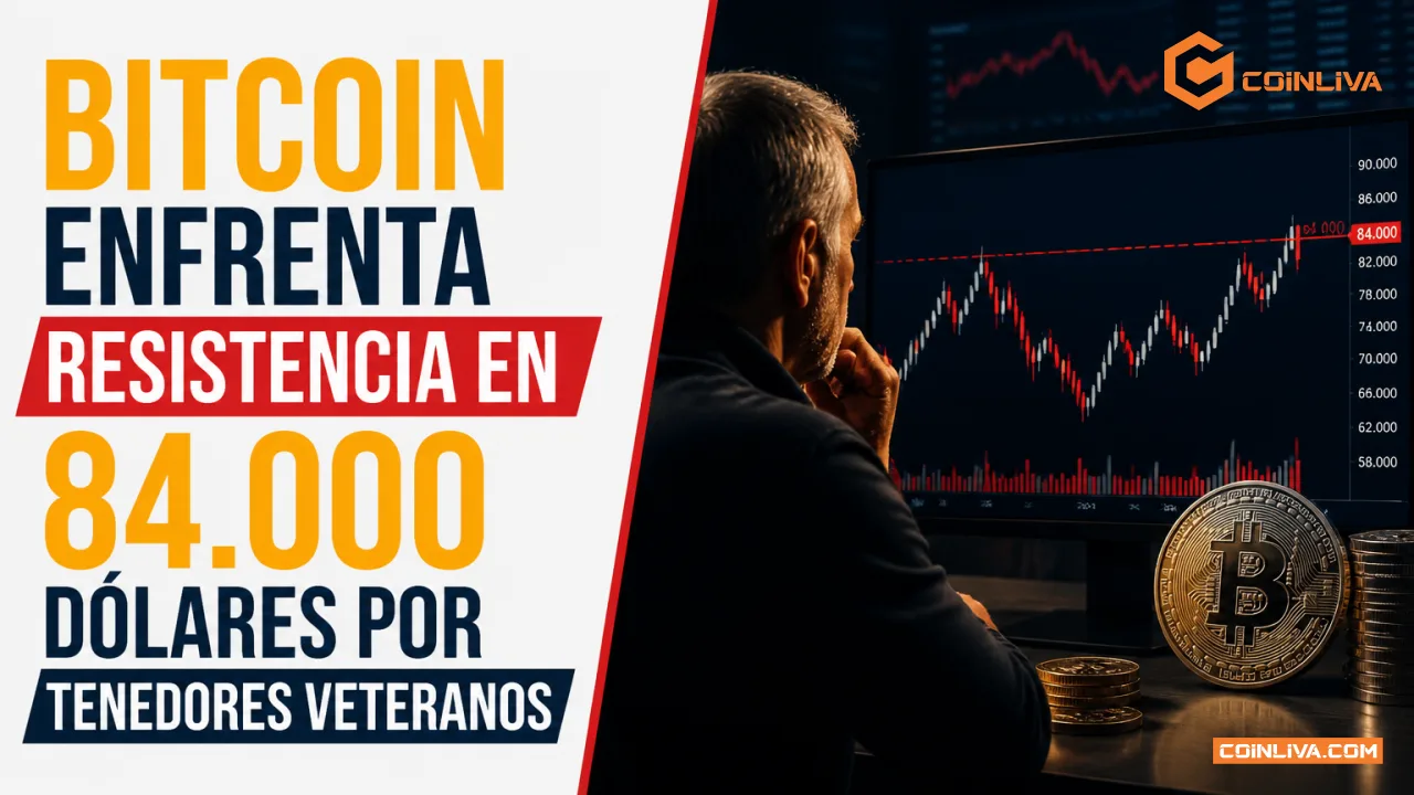 Bitcoin enfrenta resistencia en 84.000 dólares por tenedores veteranos