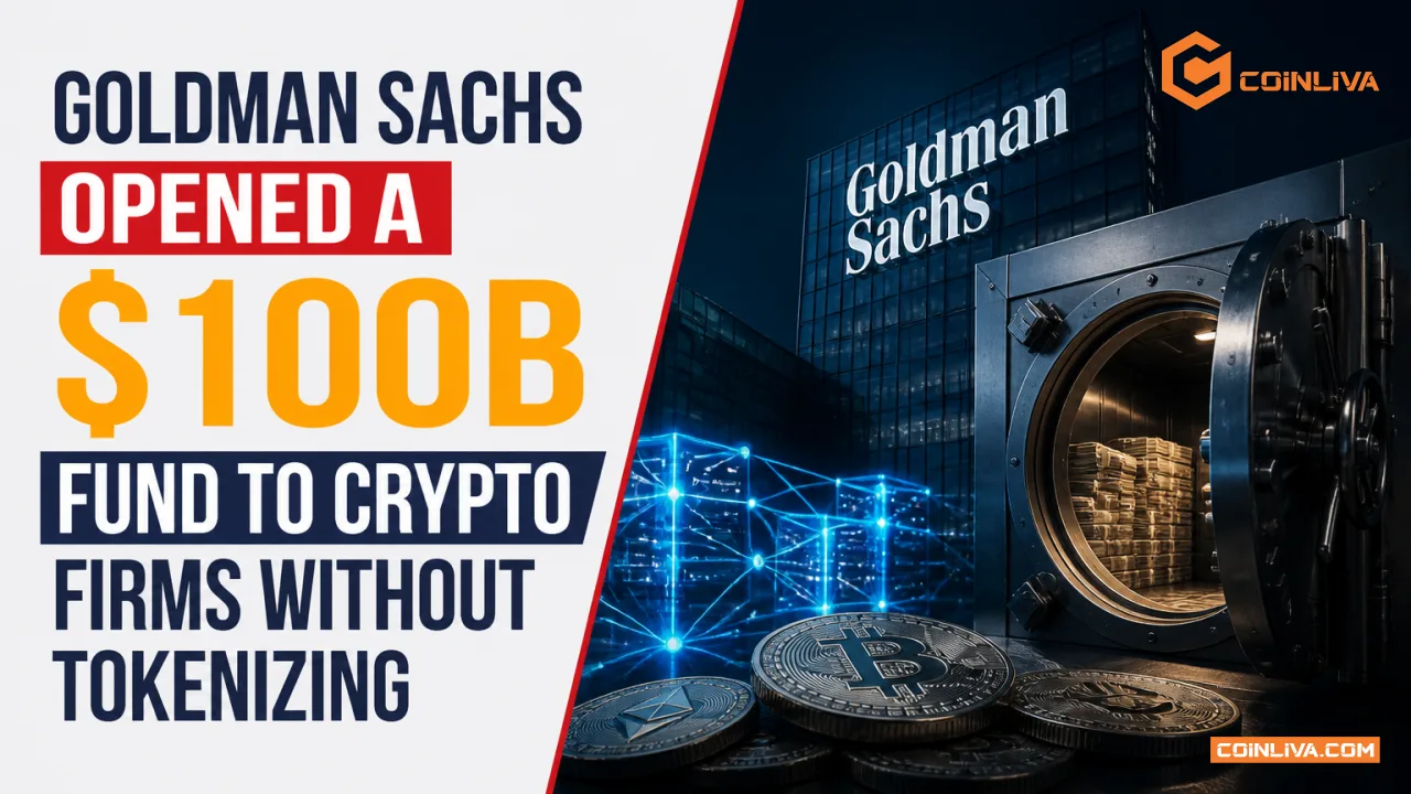 Goldman Sachs Opened a $100B Fund to Crypto Firms Without Tokenizing