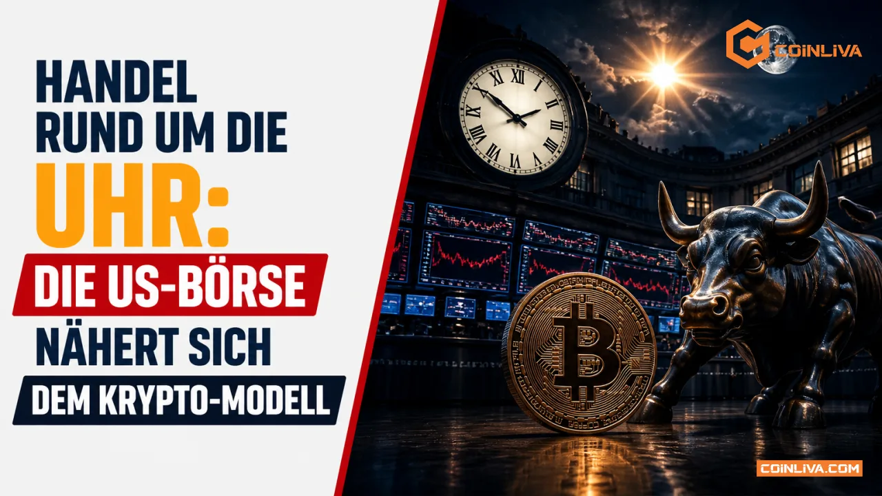 Handel rund um die Uhr: die US-Börse nähert sich dem Krypto-Modell
