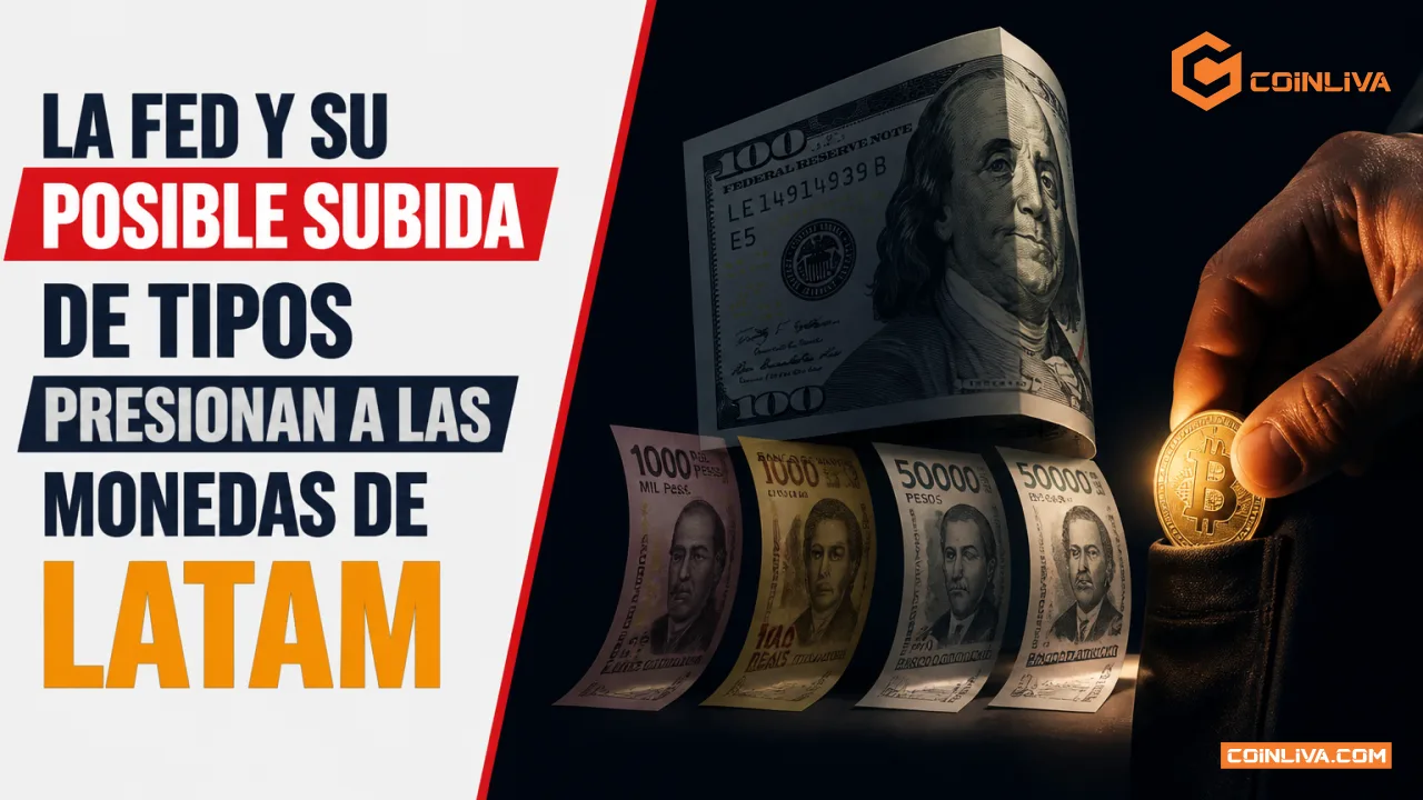 La Fed y su posible subida de tipos presionan a las monedas de LatAm