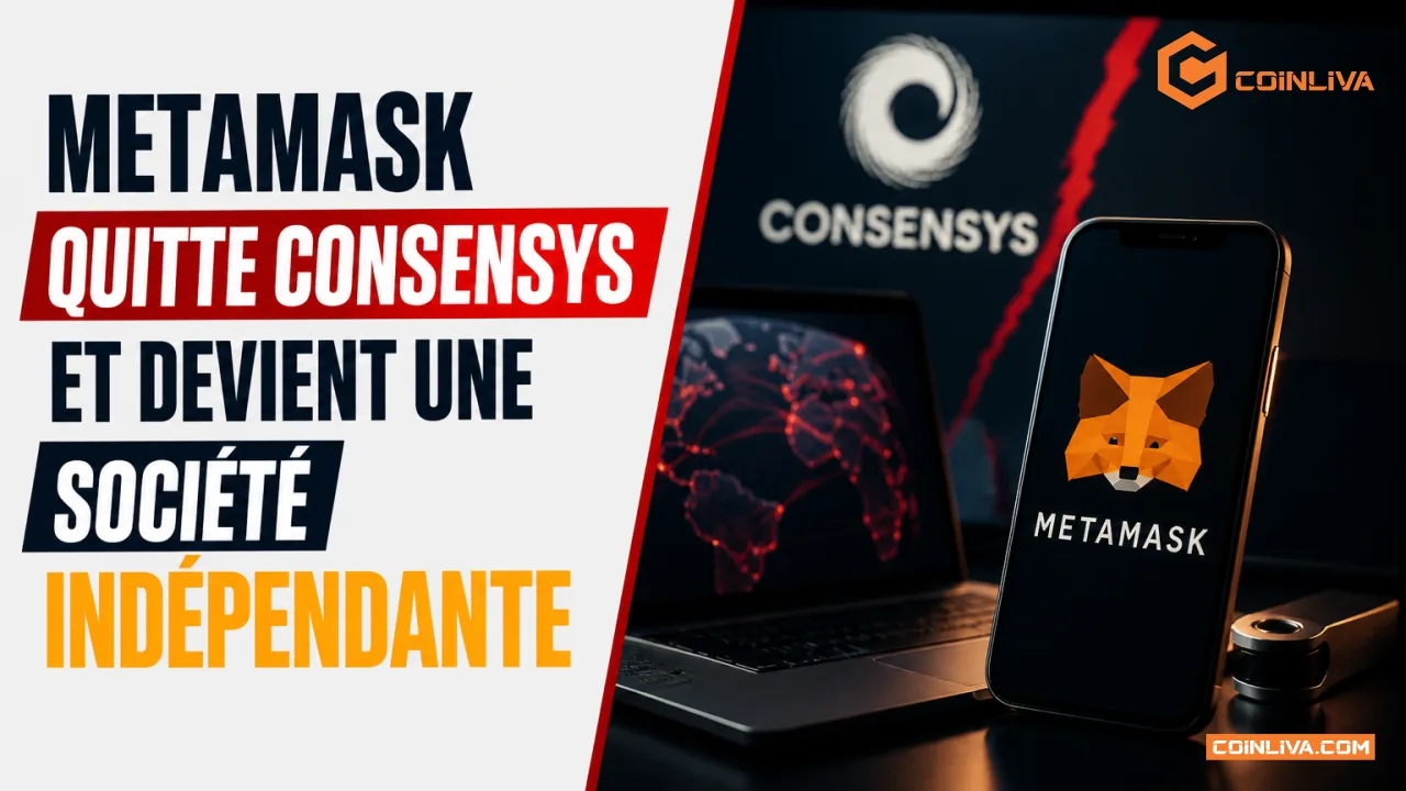 MetaMask quitte Consensys et devient une société indépendante