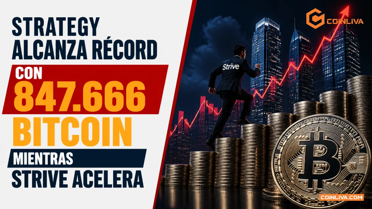 Strategy alcanza récord con 847.666 Bitcoin mientras Strive acelera