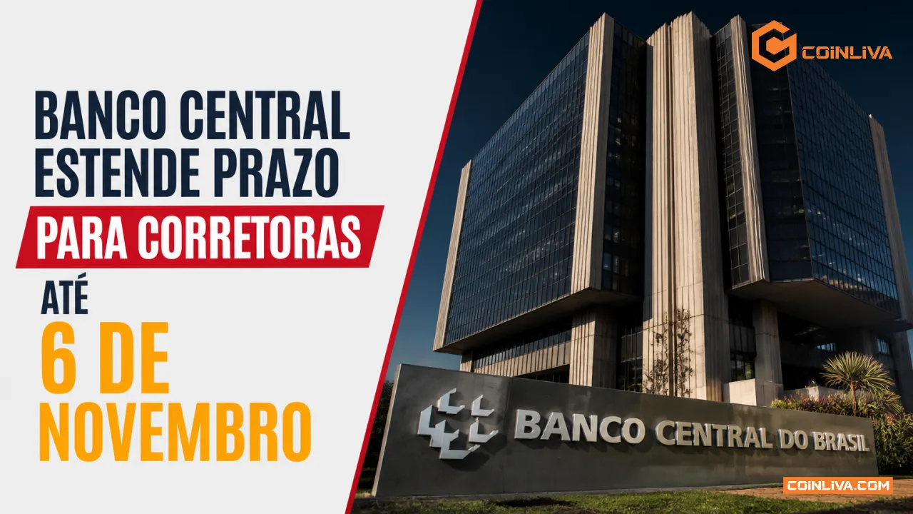 Banco Central estende prazo para corretoras até 6 de novembro