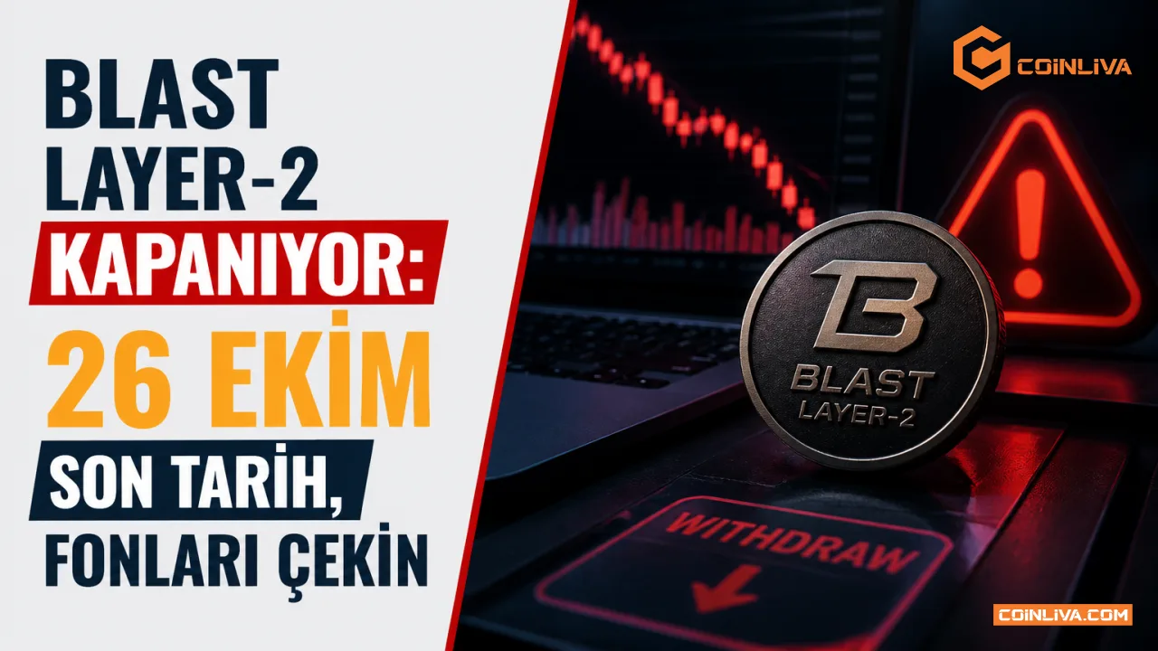 Blast Layer-2 Kapanıyor: 26 Ekim Son Tarih, Fonları Çekin