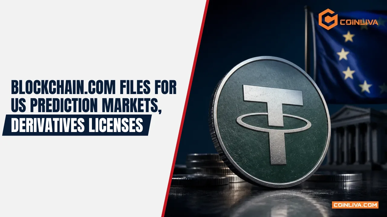 Blockchain.com Files for US Prediction Markets, Derivatives Licenses