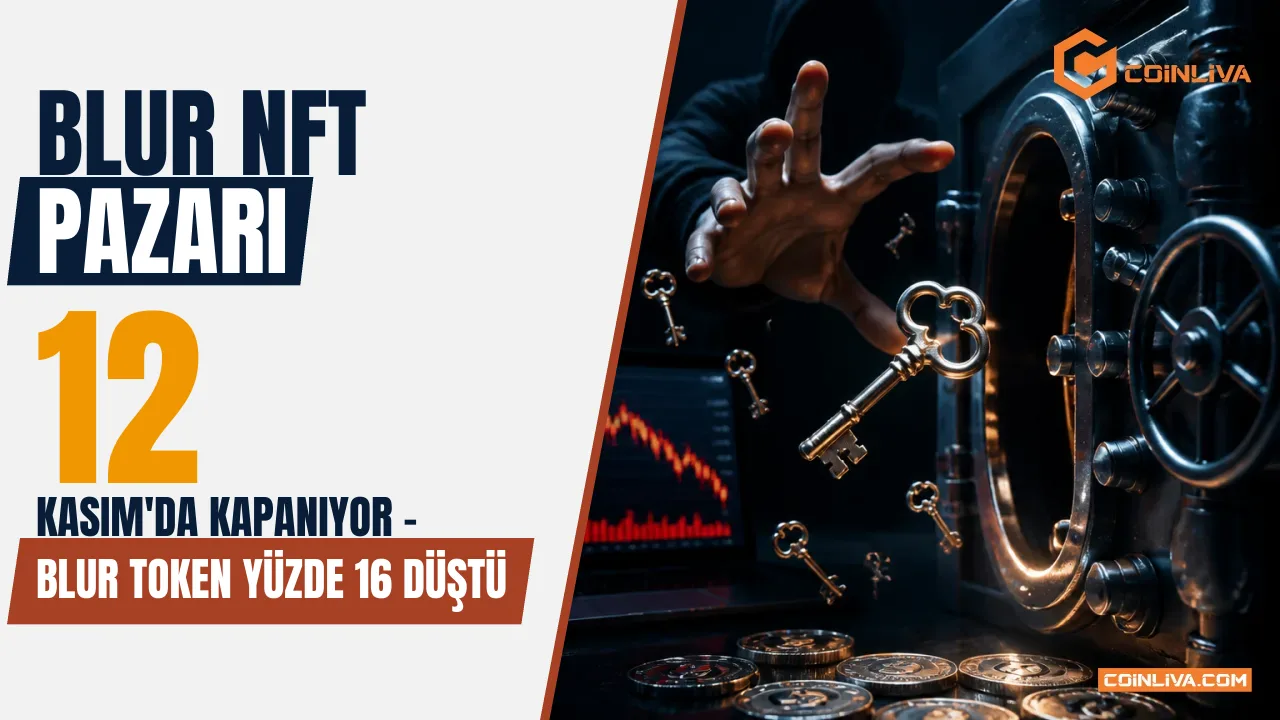 Blur NFT pazarı 12 Kasım'da kapanıyor - BLUR token yüzde 16 düştü