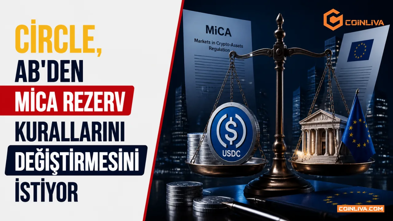 Circle, AB'den MiCA Rezerv Kurallarını Değiştirmesini İstiyor