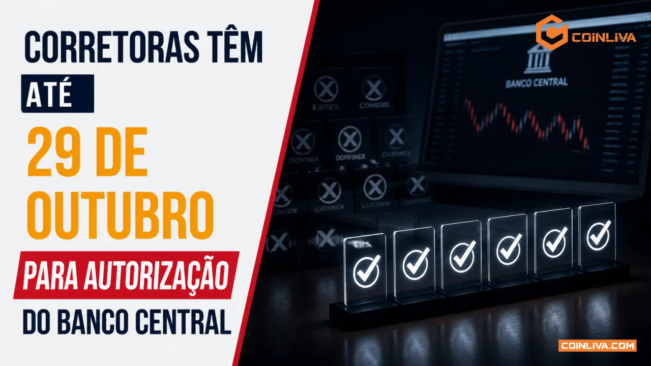 Corretoras têm até 29 de outubro para autorização do Banco Central