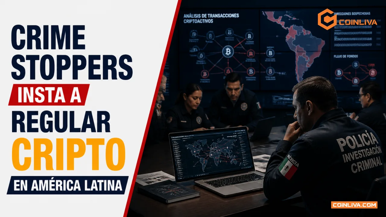 Crime Stoppers insta a regular cripto en América Latina