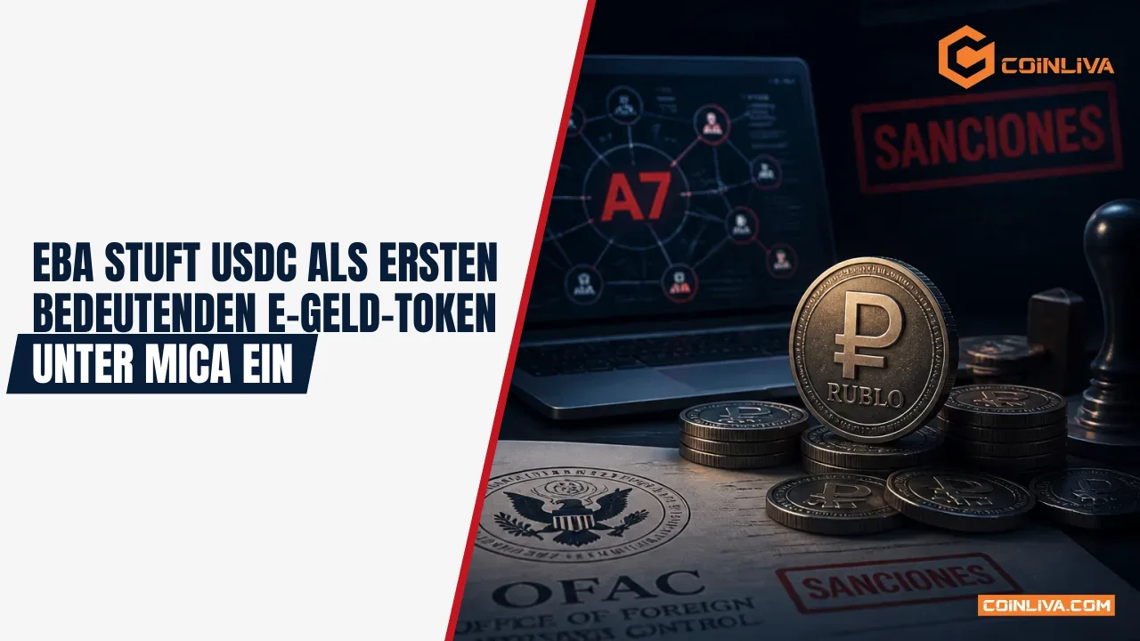 EBA stuft USDC als ersten bedeutenden E-Geld-Token unter MiCA ein