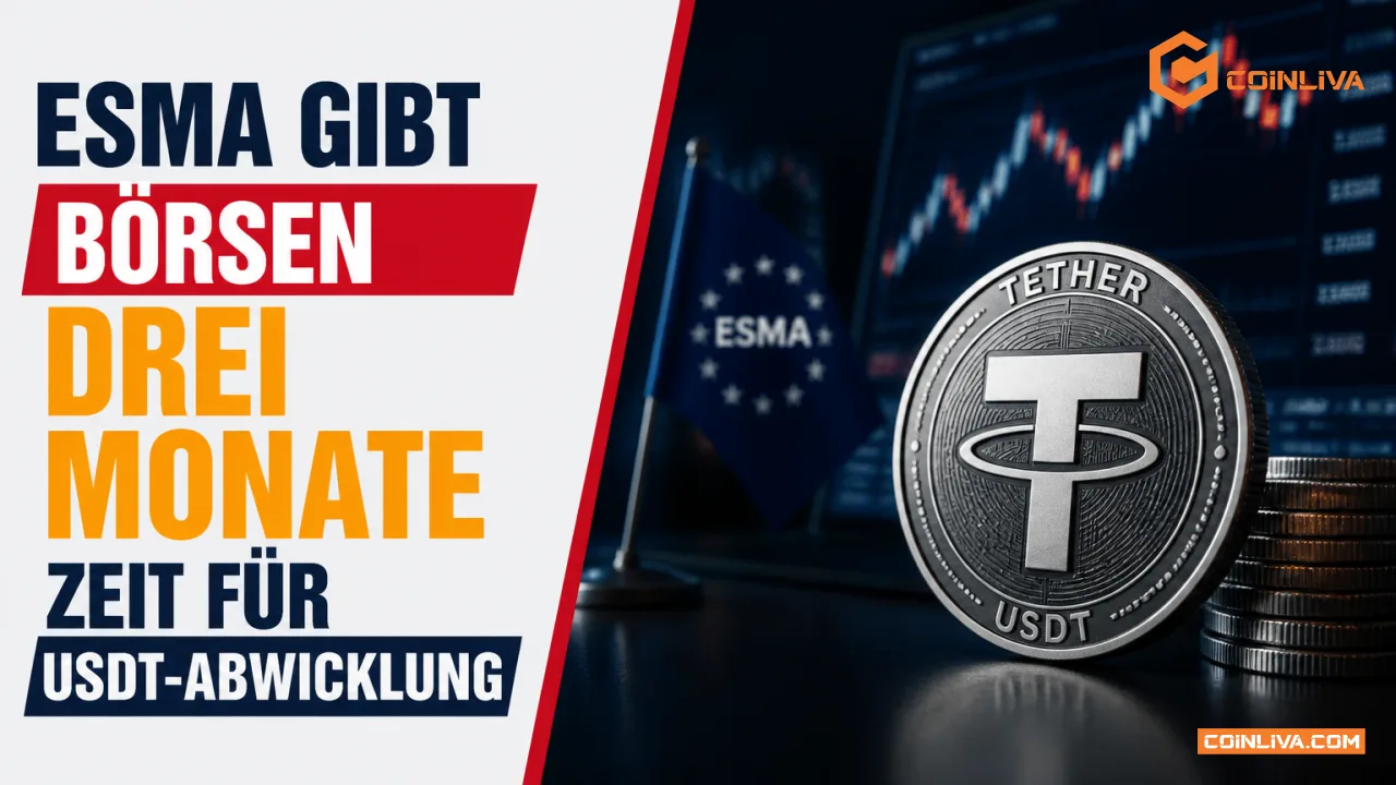 ESMA gibt Börsen drei Monate Zeit für USDT-Abwicklung