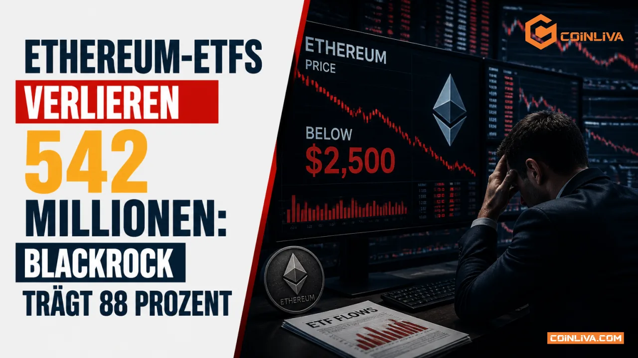 Ethereum-ETFs verlieren 542 Millionen: BlackRock trägt 88 Prozent