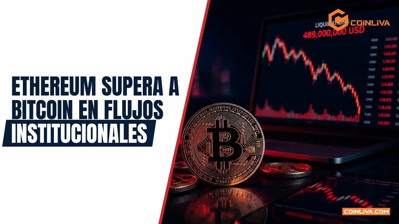 Ethereum supera a Bitcoin en flujos institucionales