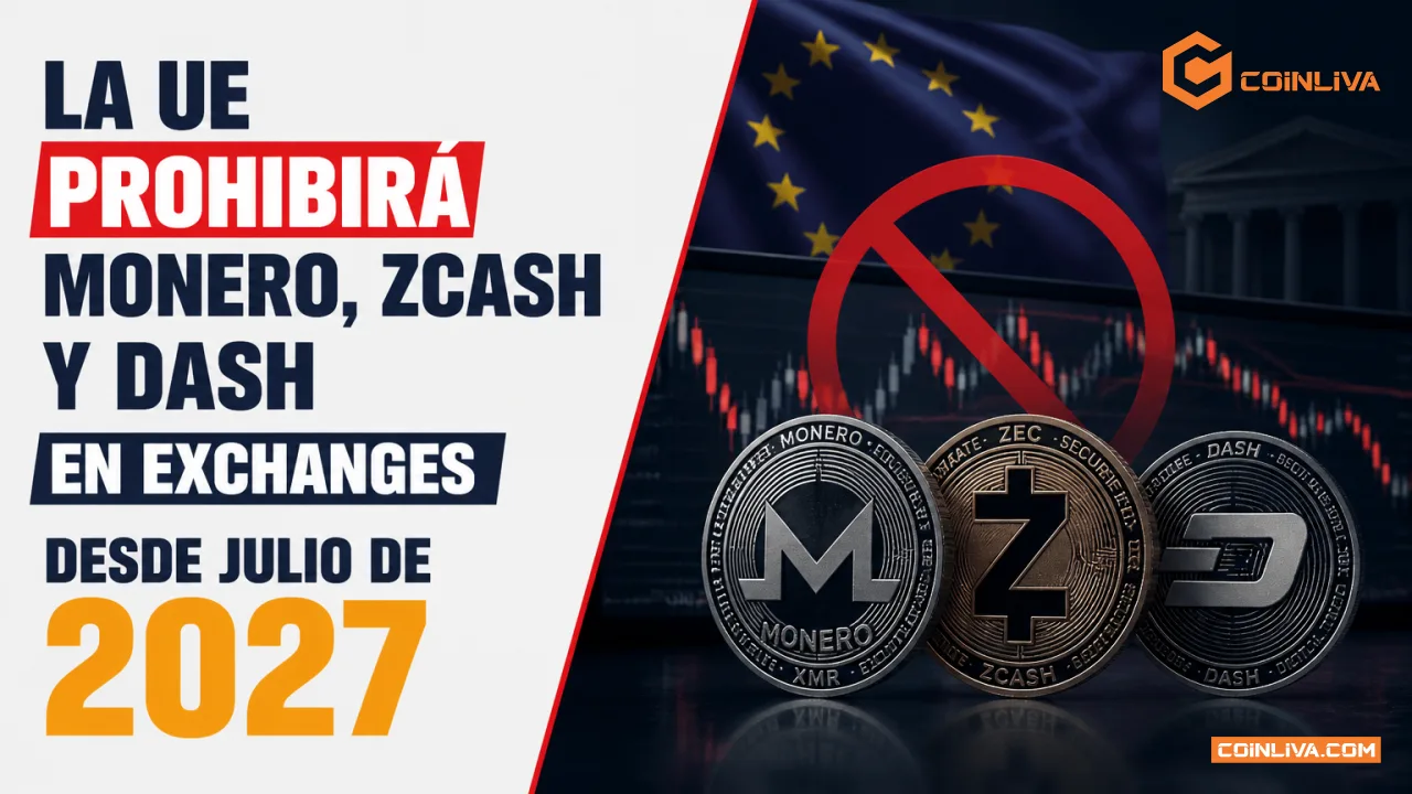 La UE prohibirá Monero, Zcash y Dash en exchanges desde julio de 2027