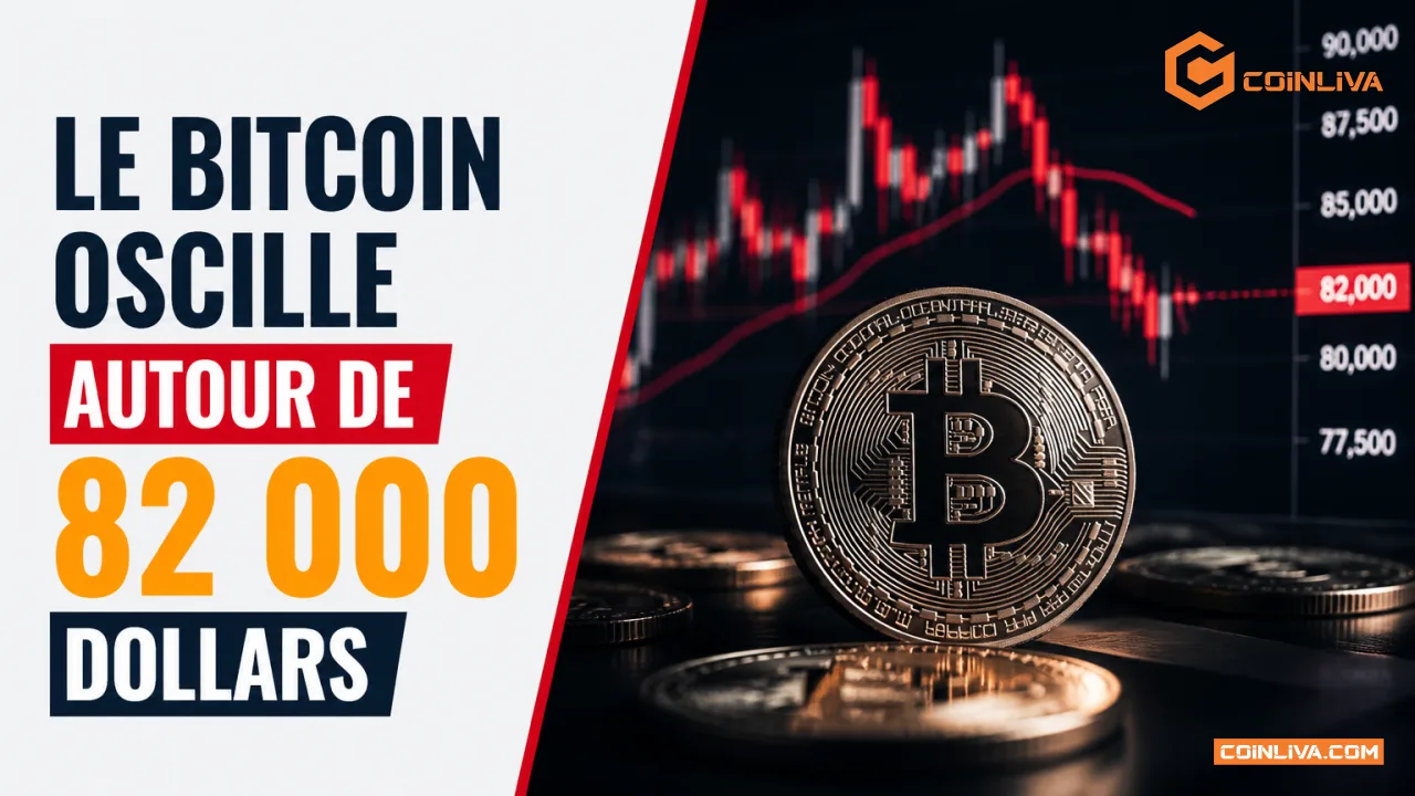 Le bitcoin oscille autour de 82 000 dollars