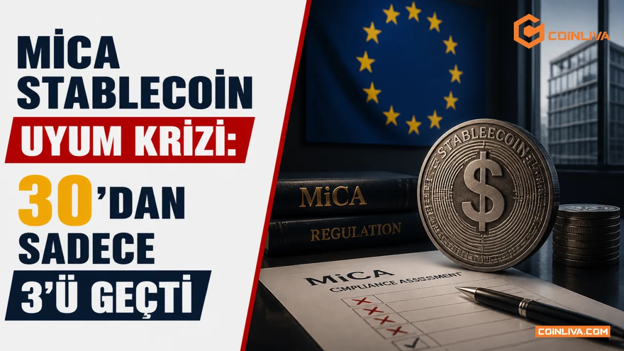MiCA Stablecoin Uyum Krizi: 30'dan Sadece 3'ü Geçti