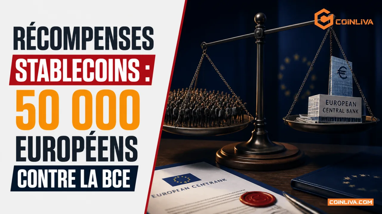 Récompenses stablecoins : 50 000 Européens contre la BCE