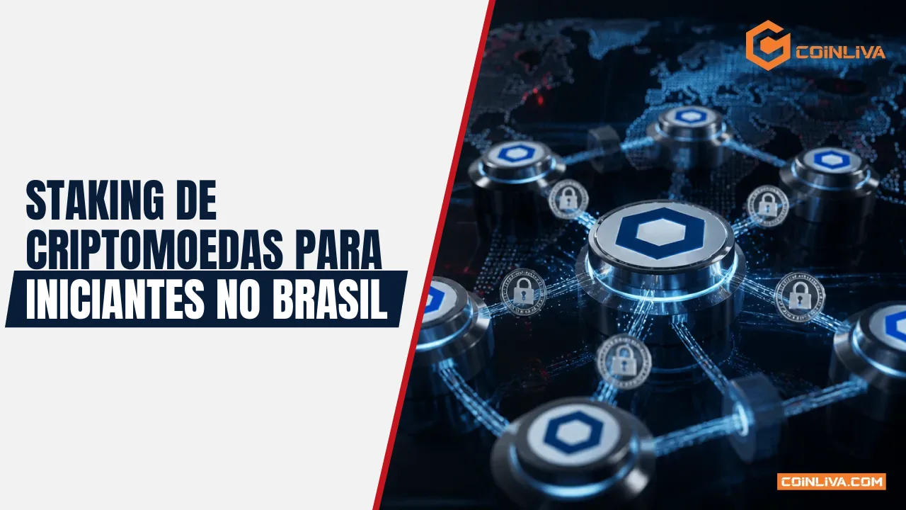 Staking de Criptomoedas para Iniciantes no Brasil