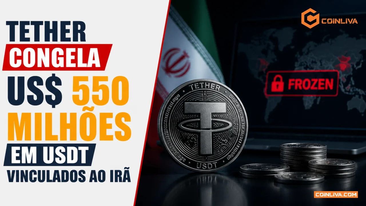 Tether Congela US$ 550 Milhões em USDT Vinculados ao Irã